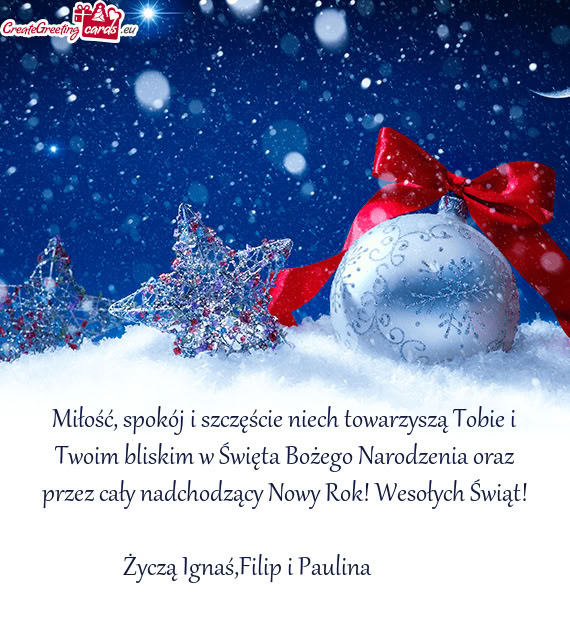 Życzą Ignaś,Filip i Paulina 🎅🏻💌❄️ 🎄