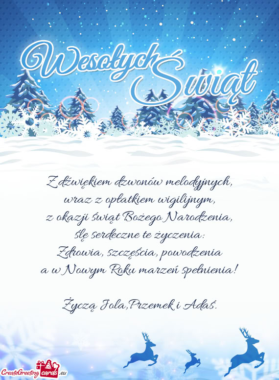 Życzą Jola,Przemek i Adaś