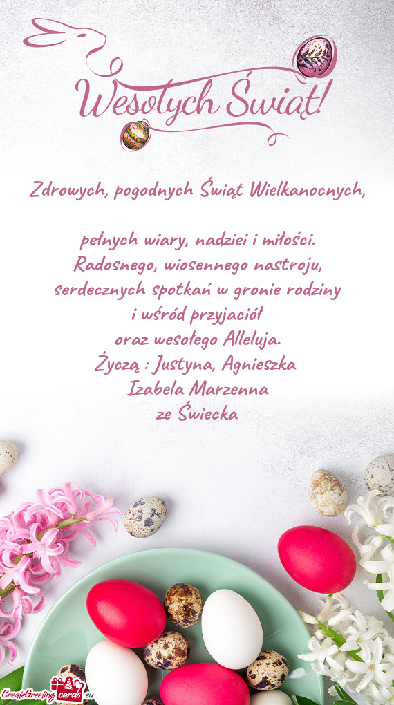 Życzą : Justyna, Agnieszka