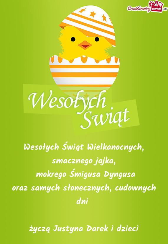 Życzą Justyna Darek i dzieci