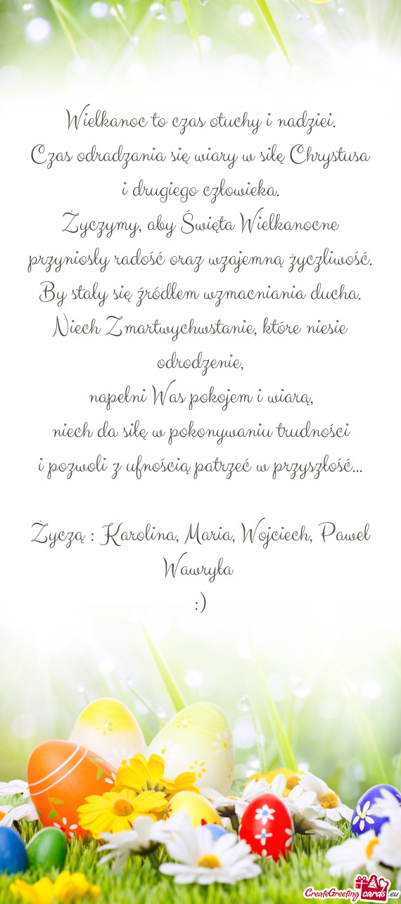 Życzą : Karolina, Maria, Wojciech, Paweł Wawryła