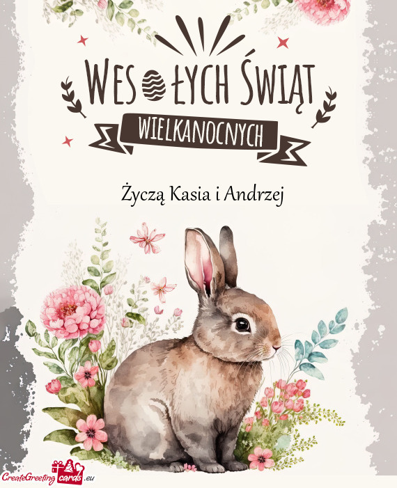 Życzą Kasia i Andrzej
