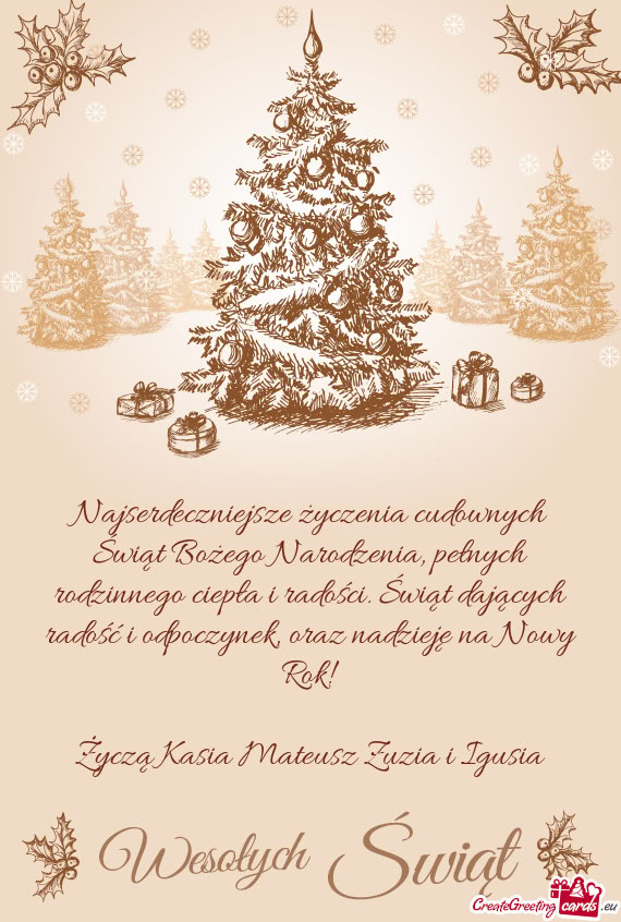 Życzą Kasia Mateusz Zuzia i Igusia