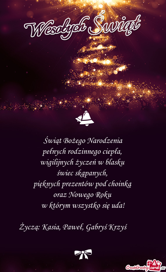 Życzą: Kasia, Paweł, Gabryś Krzyś ✨🎄✨