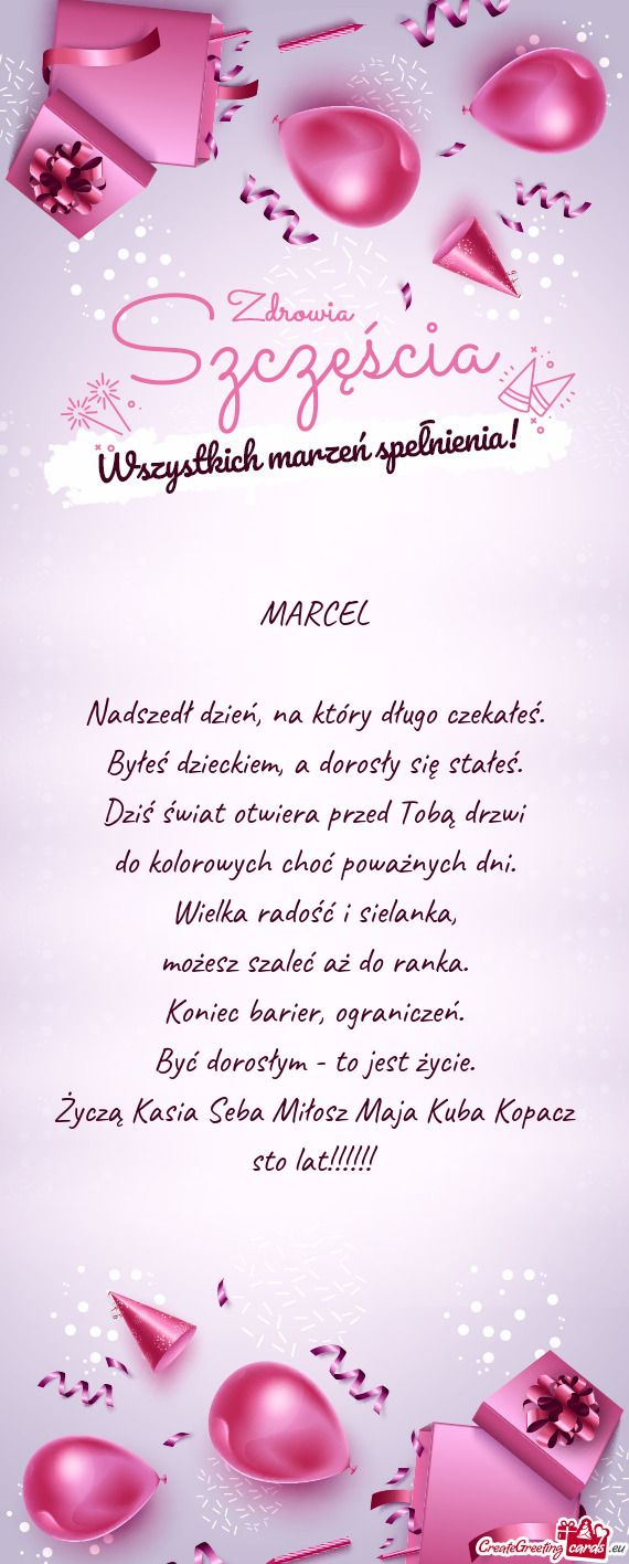 Życzą Kasia Seba Miłosz Maja Kuba Kopacz sto lat