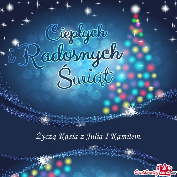 Życzą Kasia z Julią I Kamilem