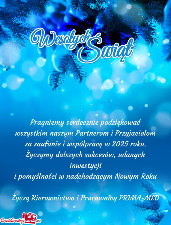 Życzą Kierownictwo i Pracownicy PRIMA-MED