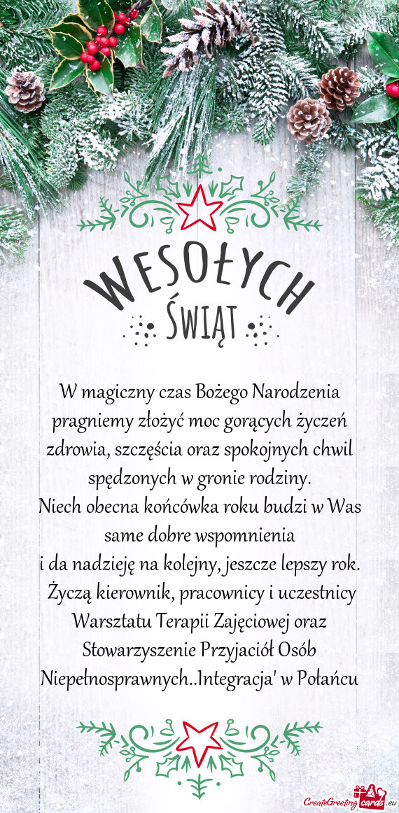Życzą kierownik, pracownicy i uczestnicy Warsztatu Terapii Zajęciowej oraz Stowarzyszenie Przyja