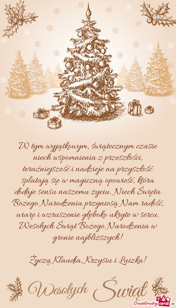 Życzą Klaudia, Krzysiu i Luizka