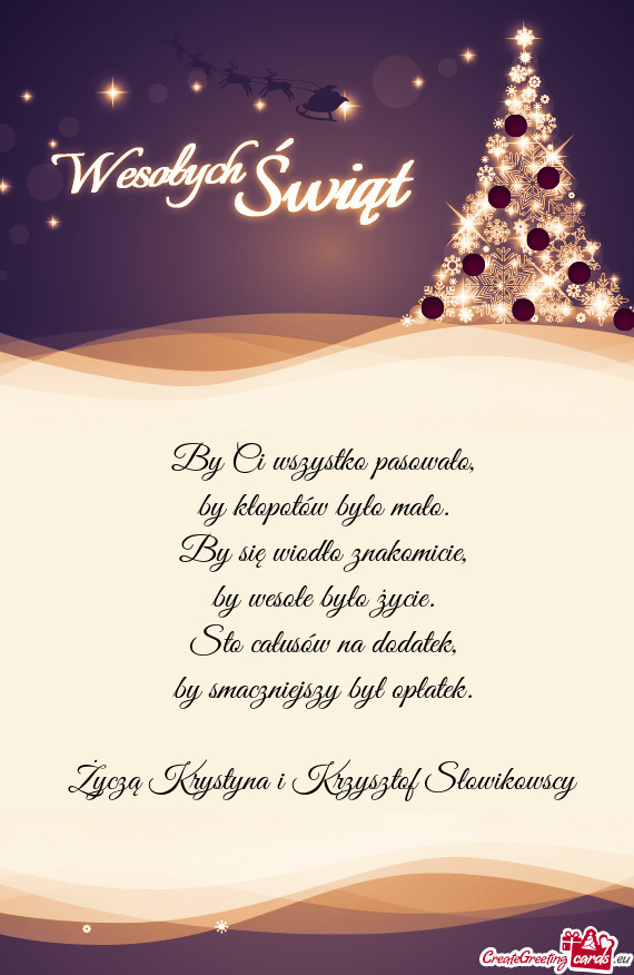Życzą Krystyna i Krzysztof Słowikowscy
