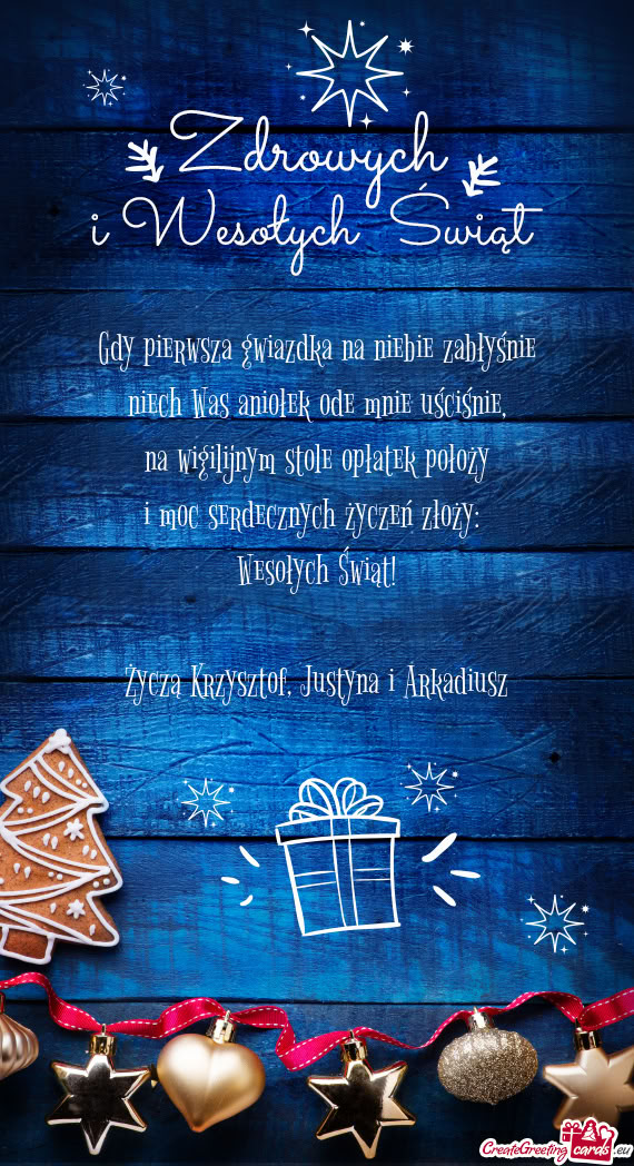 Życzą Krzysztof, Justyna i Arkadiusz