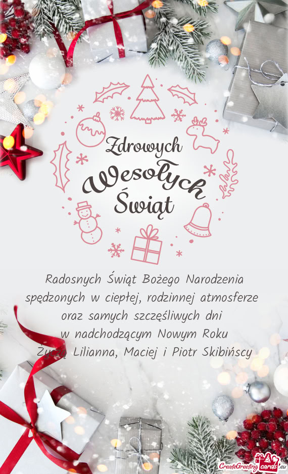 Życzą Lilianna, Maciej i Piotr Skibińscy