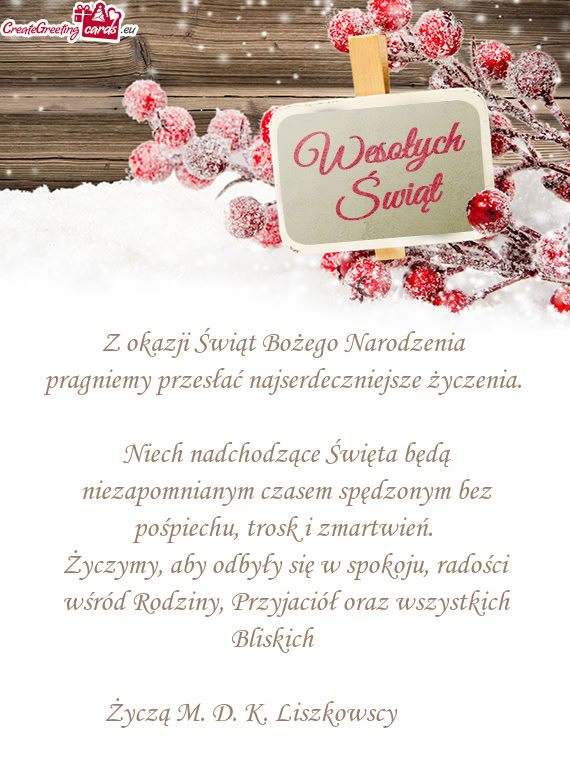 Życzą M. D. K. Liszkowscy 🌲🎁🎅