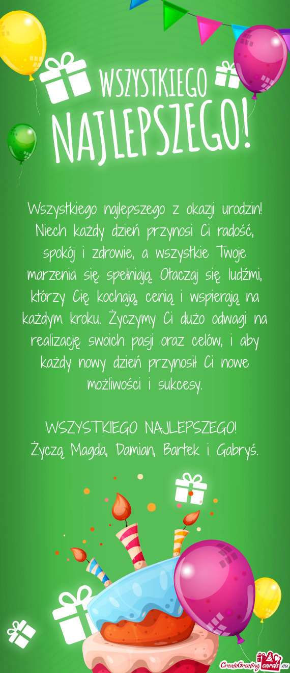 Życzą Magda, Damian, Bartek i Gabryś