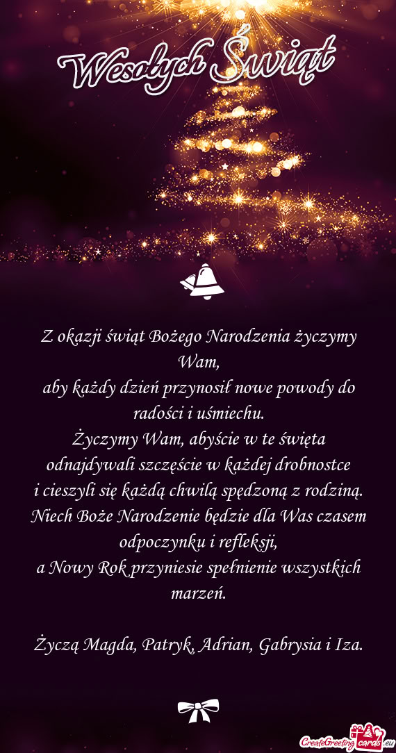 Życzą Magda, Patryk, Adrian, Gabrysia i Iza