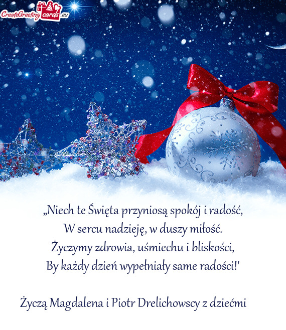 Życzą Magdalena i Piotr Drelichowscy z dziećmi 😘🎄🎅