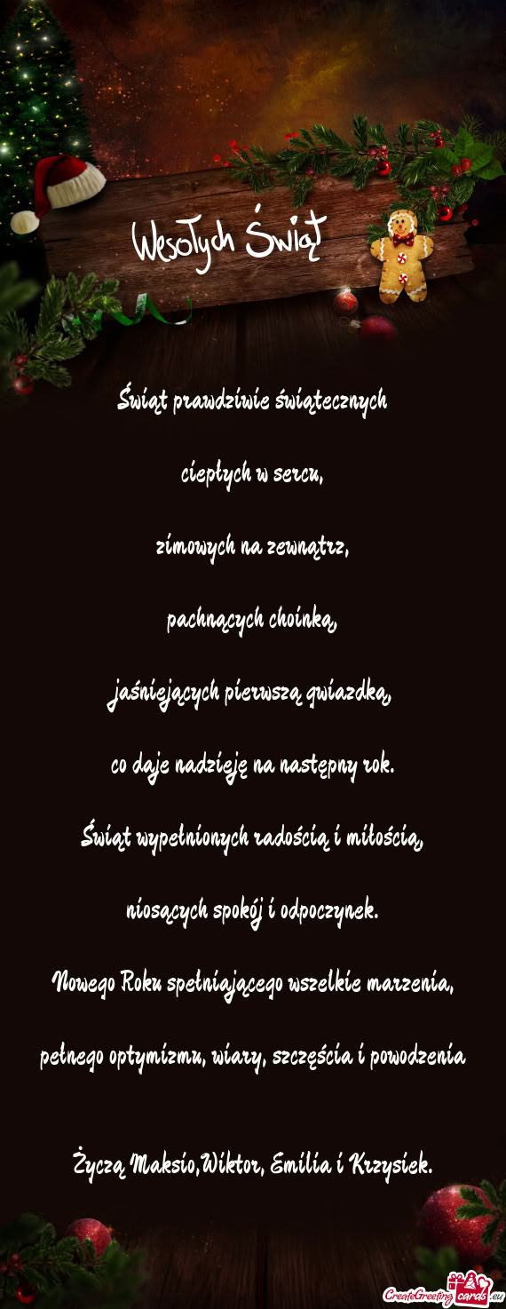 Życzą Maksio,Wiktor, Emilia i Krzysiek