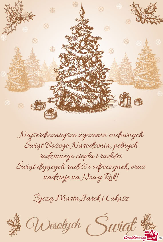 Życzą Marta,Jarek i Łukasz