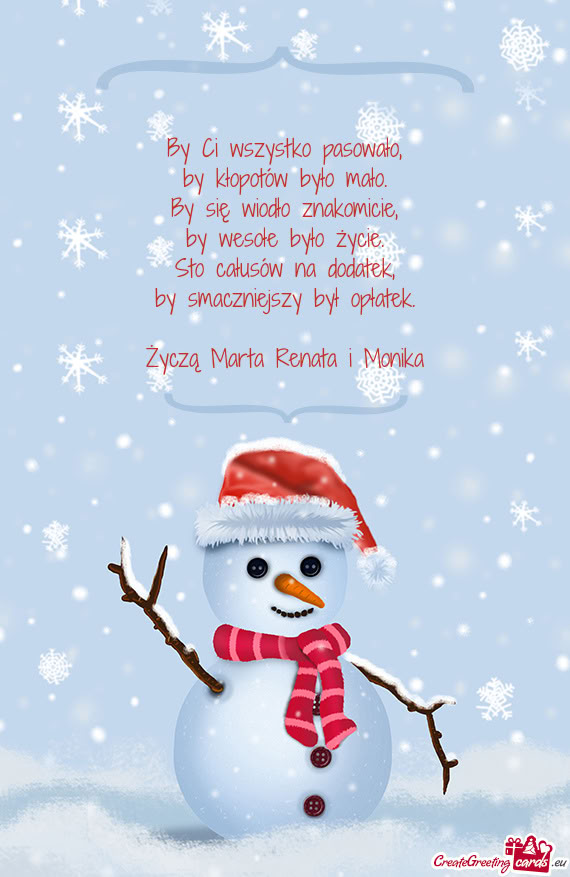 Życzą Marta Renata i Monika