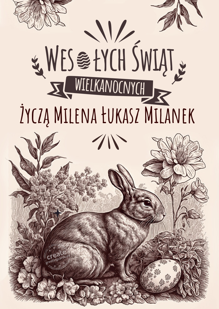 Życzą Milena Łukasz Milanek dla Ciebie wesołe życzenia wielkanocne