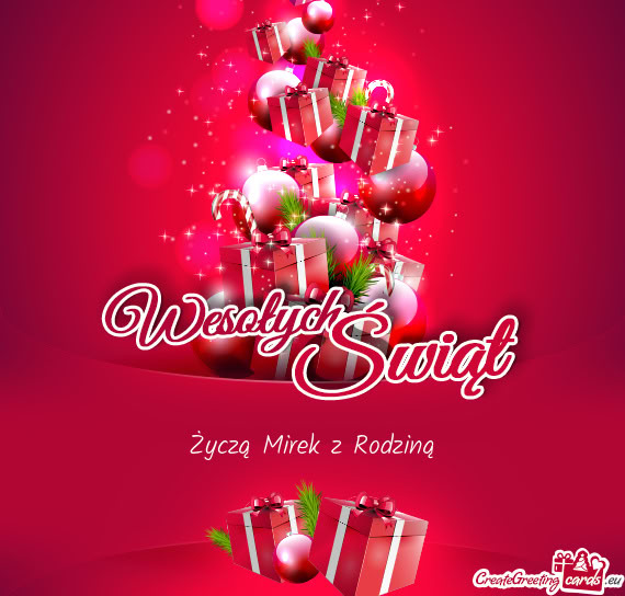 Życzą Mirek z Rodziną