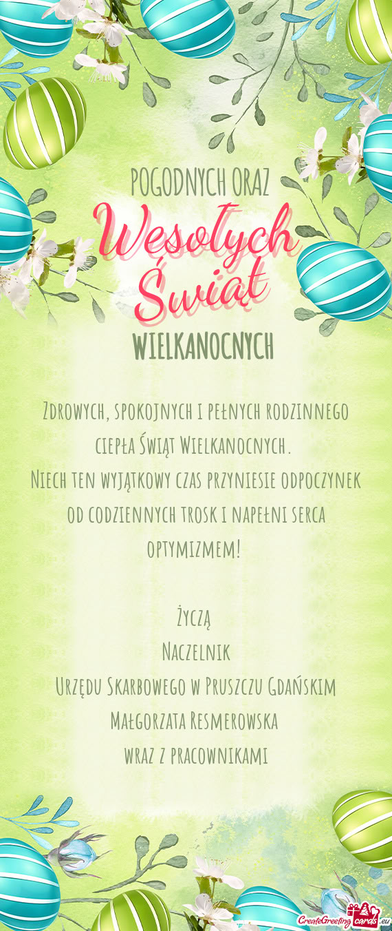 Życzą Naczelnik Urzędu Skarbowego w Pruszczu Gdańskim Małgorzata Resmerowska wraz z