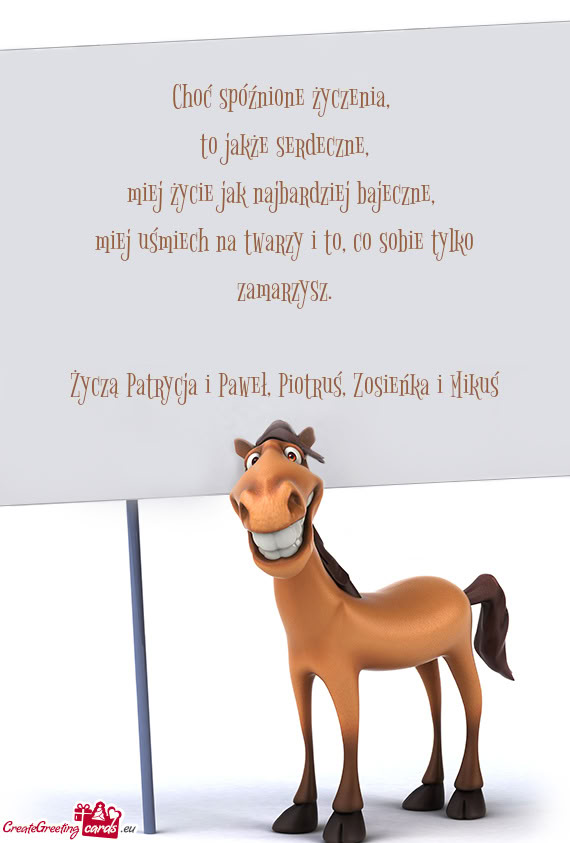 Życzą Patrycja i Paweł, Piotruś, Zosieńka i Mikuś