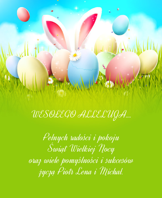 Życzą Piotr Lena i Michał