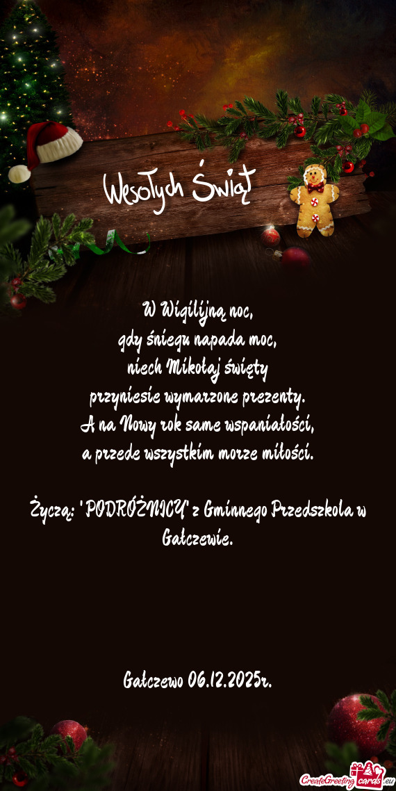 Życzą: " PODRÓŻNICY" z Gminnego Przedszkola w Gałczewie