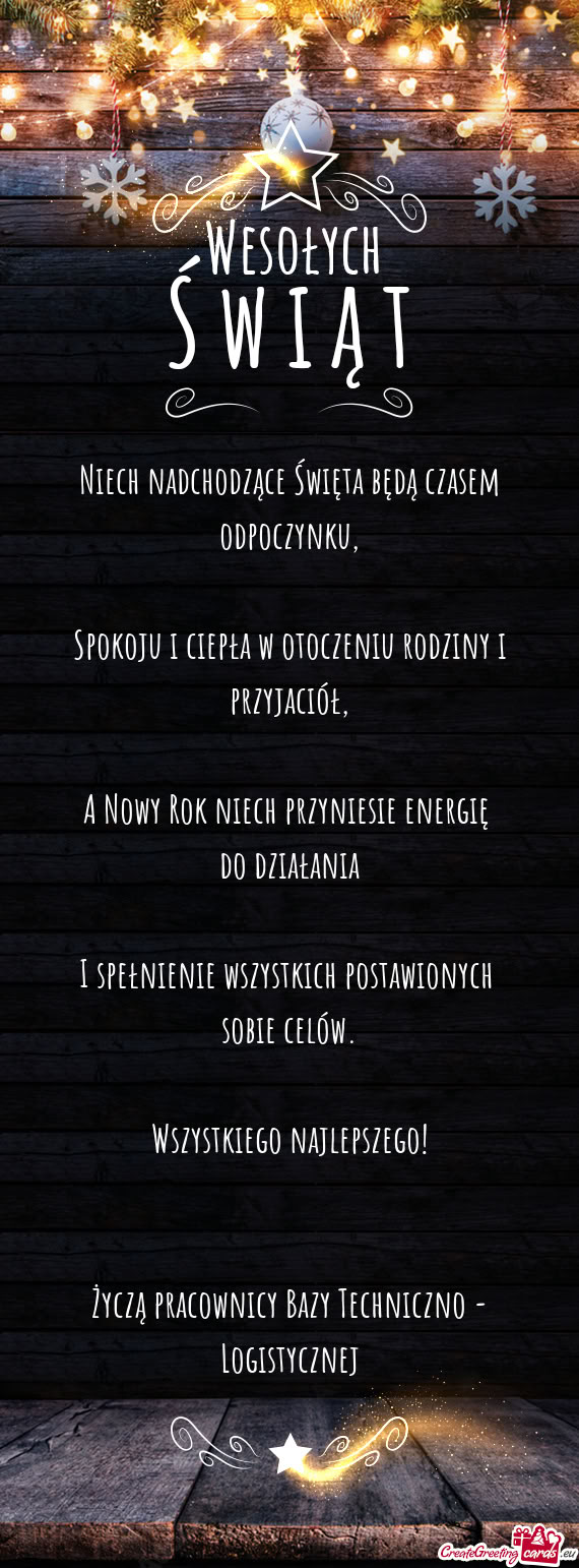 Życzą pracownicy Bazy Techniczno - Logistycznej
