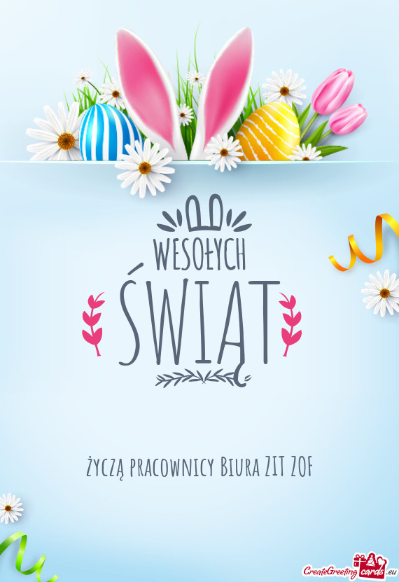 życzą pracownicy Biura ZIT ZOF