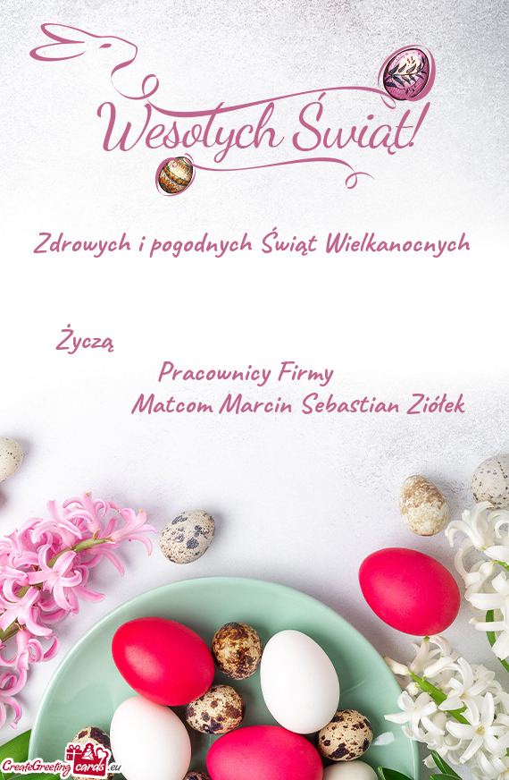 Życzą             Pracownicy Firmy