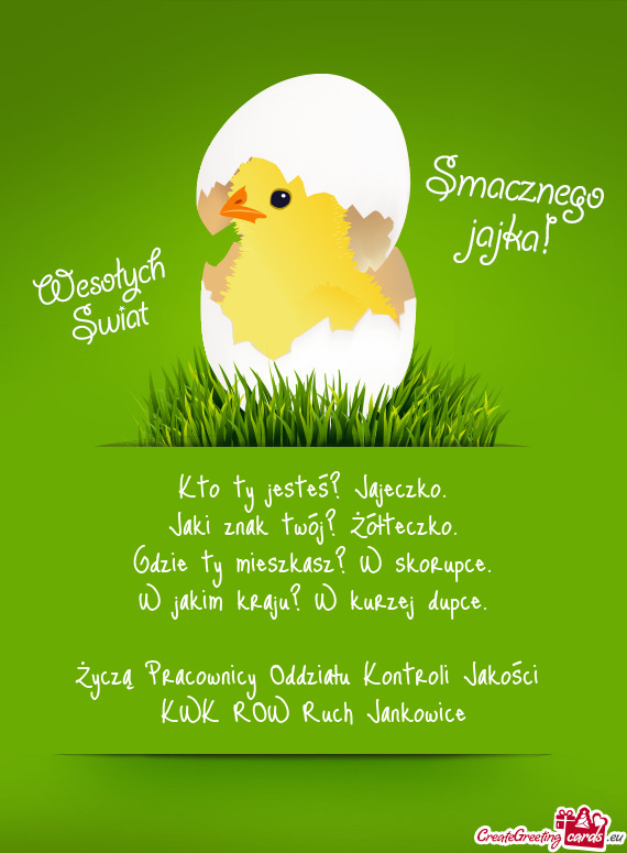 Życzą Pracownicy Oddziału Kontroli Jakości