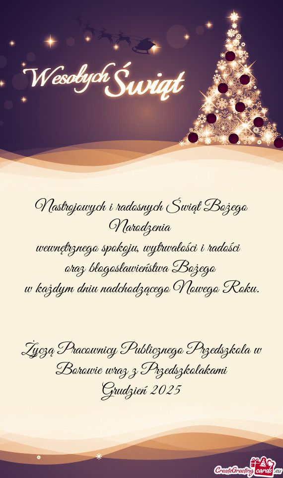 Życzą Pracownicy Publicznego Przedszkola w Borowie wraz z Przedszkolakami