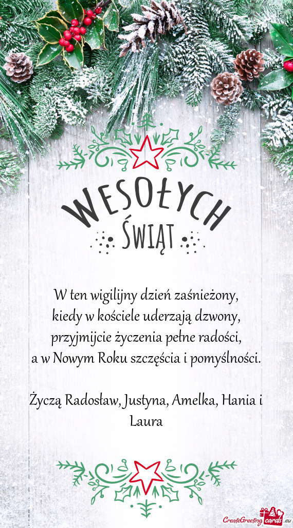 Życzą Radosław, Justyna, Amelka, Hania i Laura
