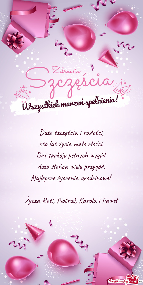 Życzą Rosi, Piotruś, Karola i Paweł