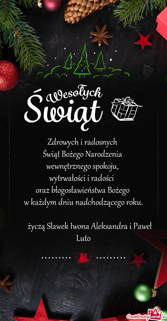 Życzą Sławek Iwona Aleksandra i Paweł Luto