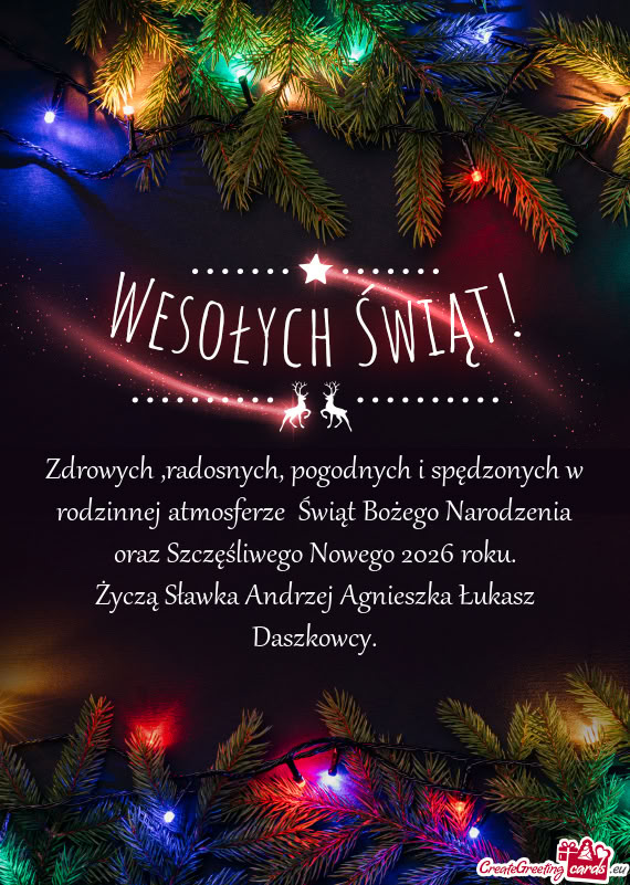 Życzą Sławka Andrzej Agnieszka Łukasz Daszkowcy