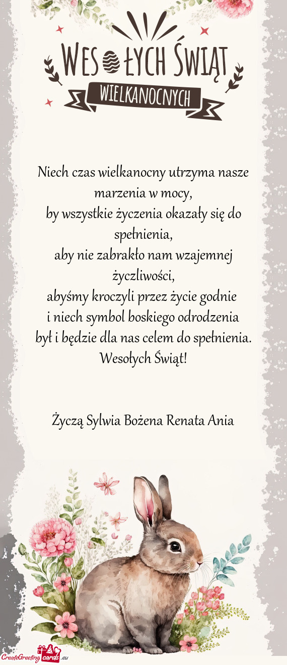 Życzą Sylwia Bożena Renata Ania
