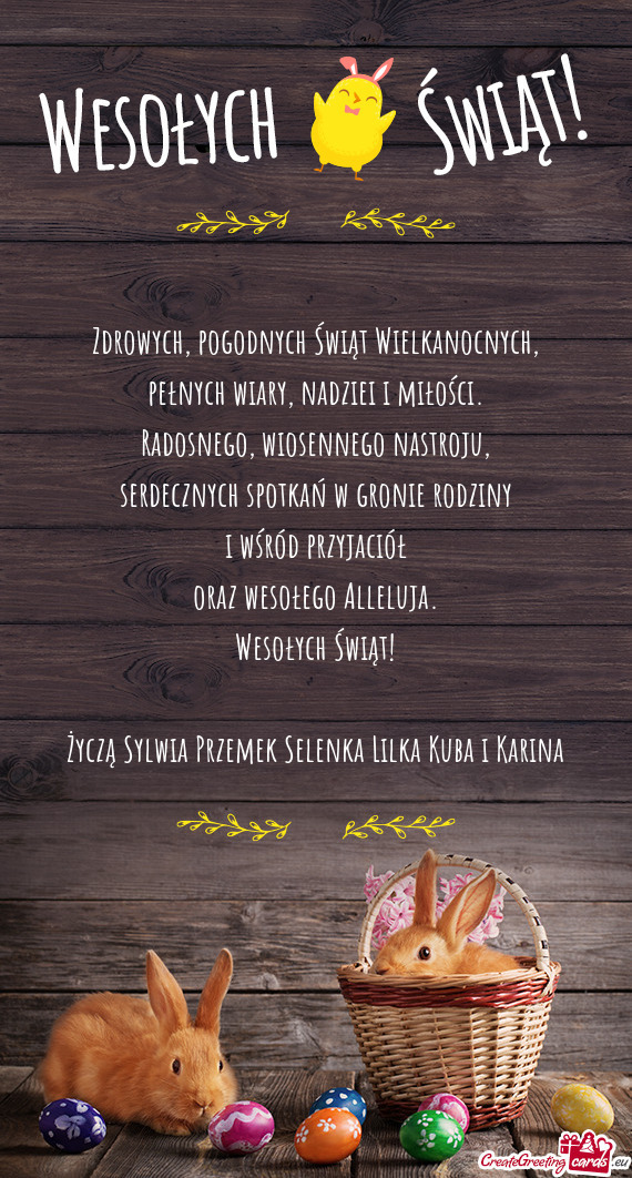 Życzą Sylwia Przemek Selenka Lilka Kuba i Karina