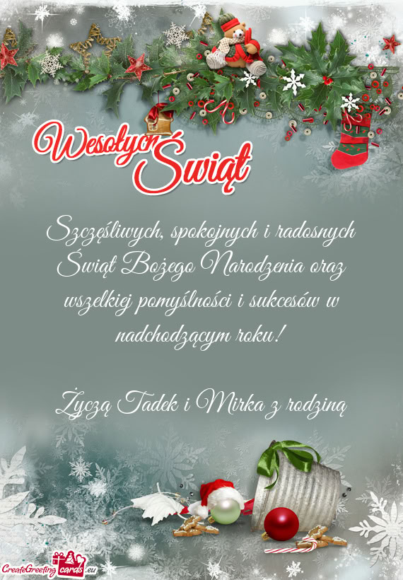 Życzą Tadek i Mirka z rodziną