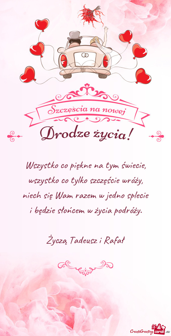 Życzą Tadeusz i Rafał