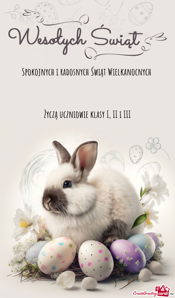 Życzą uczniowie klasy I, II i III