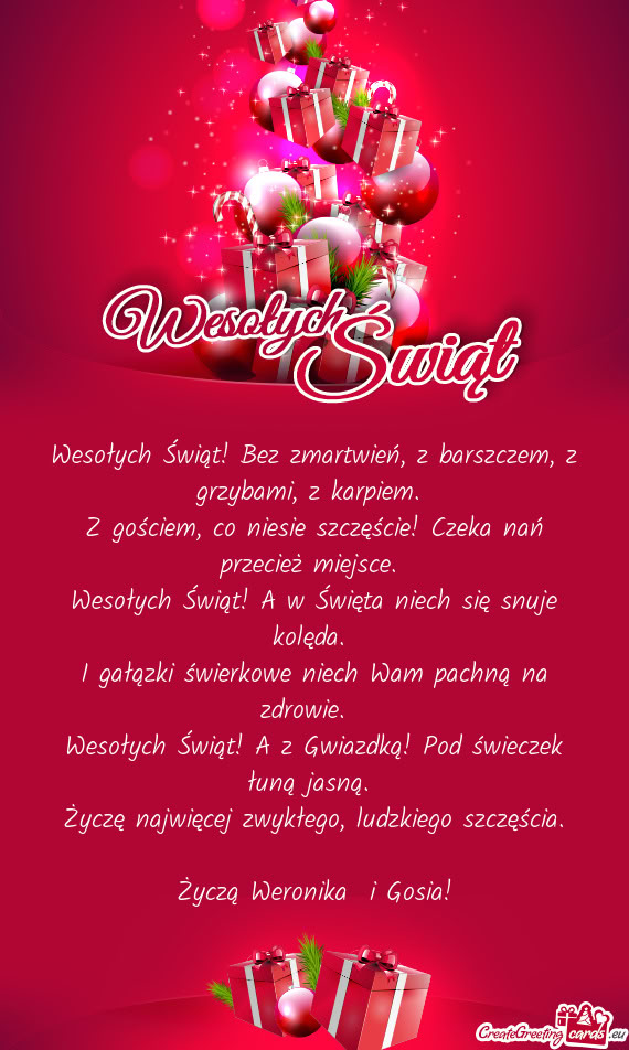 Życzą Weronika i Gosia