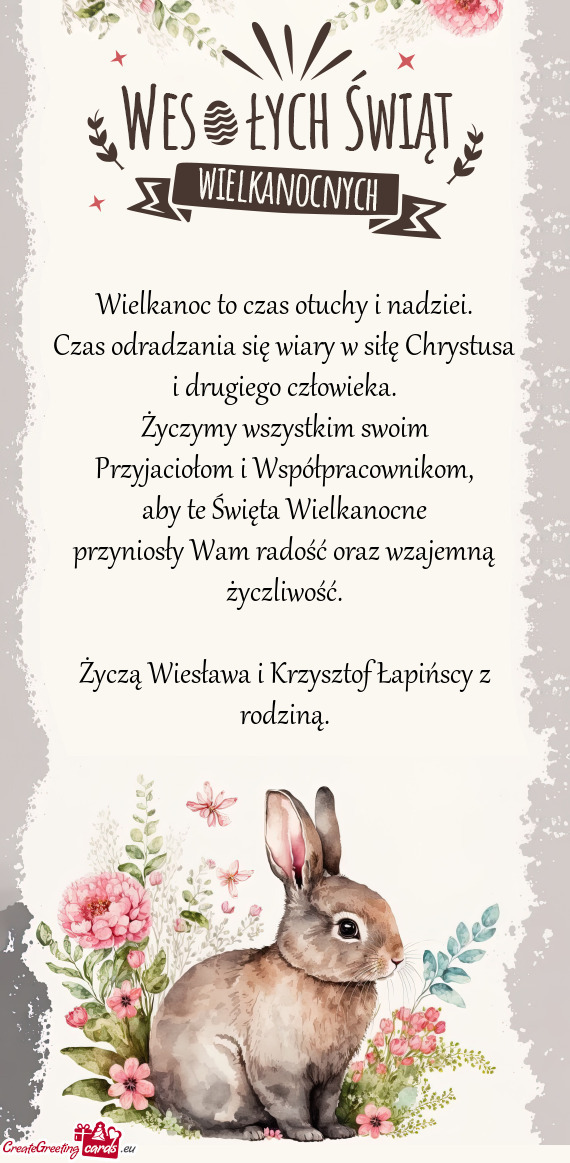 Życzą Wiesława i Krzysztof Łapińscy z rodziną