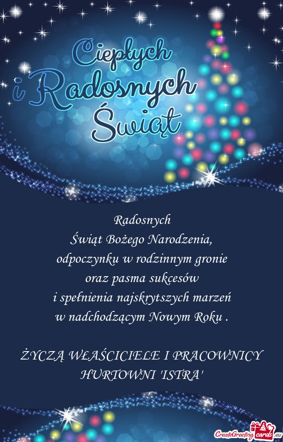 ŻYCZĄ WŁAŚCICIELE I PRACOWNICY HURTOWNI "ISTRA"