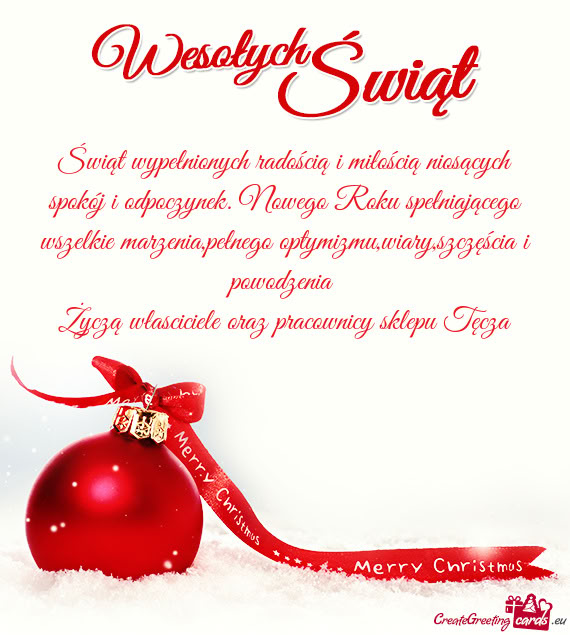 Życzą własciciele oraz pracownicy sklepu Tęcza