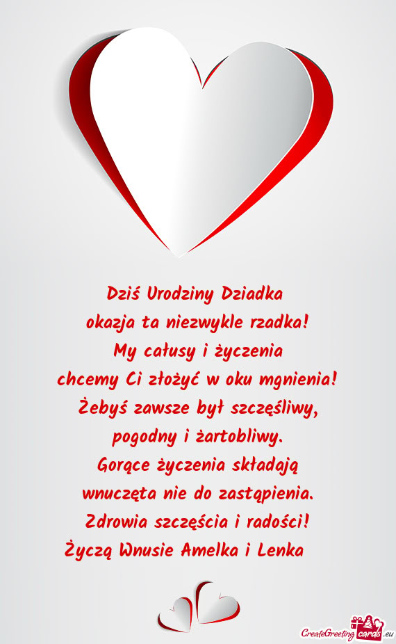 Życzą Wnusie Amelka i Lenka❤️
