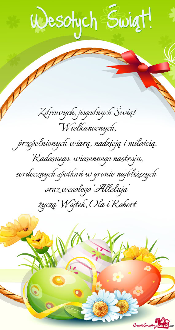 Życzą Wojtek, Ola i Robert