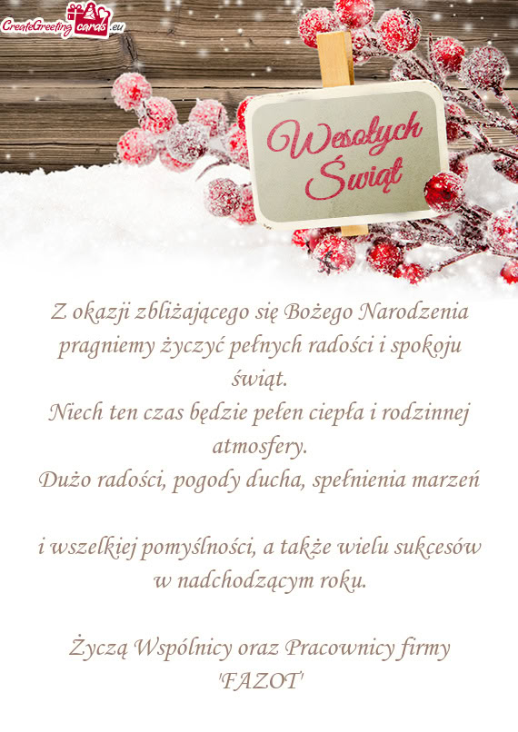Życzą Wspólnicy oraz Pracownicy firmy "FAZOT